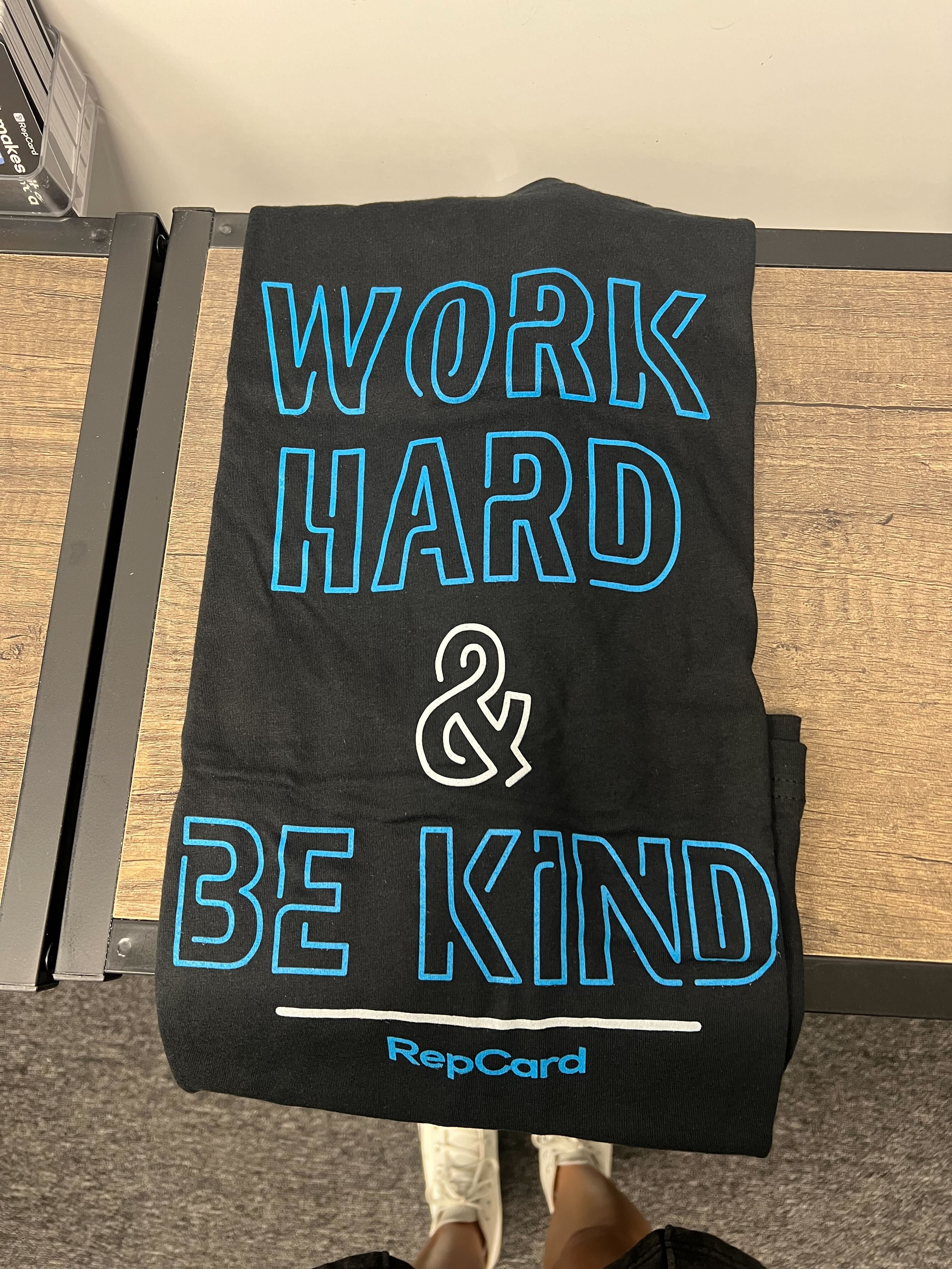 Work Hard & Be Kind T-Shirt