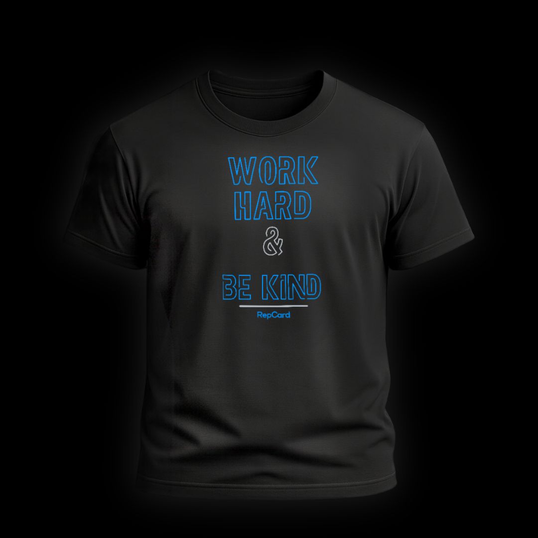 Work Hard & Be Kind T-Shirt
